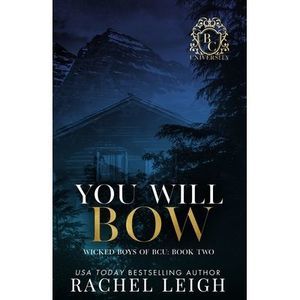 You Will Bow -- Rachel Leigh